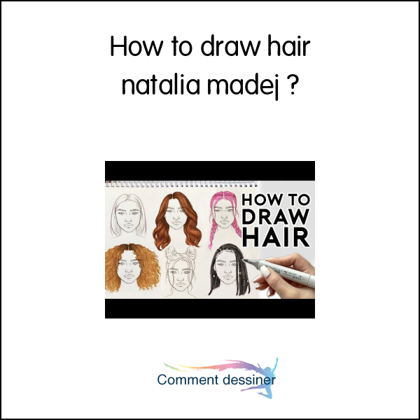 How to draw hair natalia madej